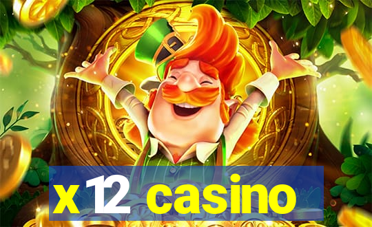 x12 casino